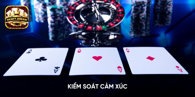 Kiểm soát cảm xúc