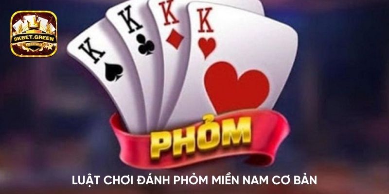 Luật chơi đánh phỏm miền Nam cơ bản