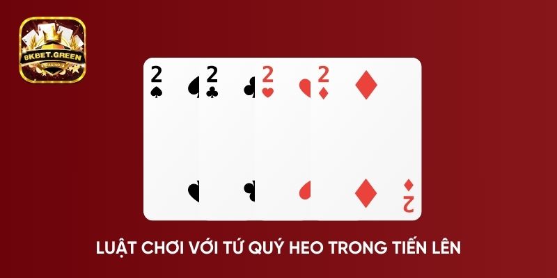 Luật chơi với tứ quý heo trong Tiến lên