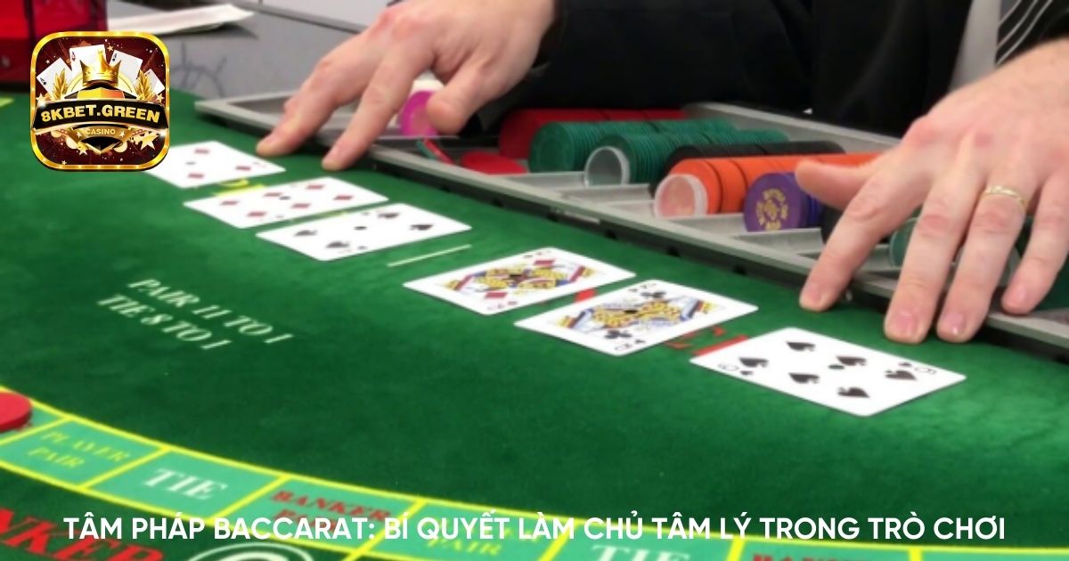 Tâm pháp Baccarat: Bí quyết làm chủ tâm lý trong trò chơi